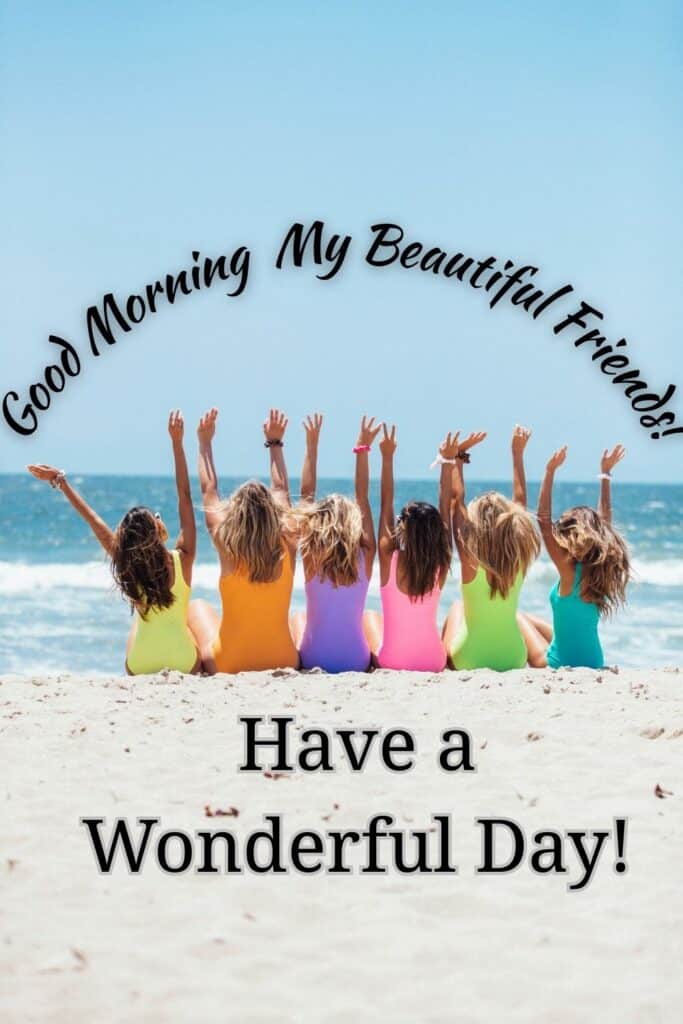 have-a-beautiful-day-my-friends