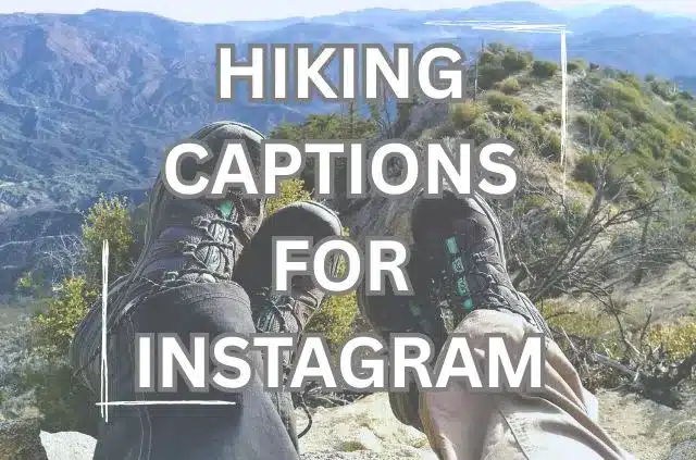 hiking-captions-for-instagram