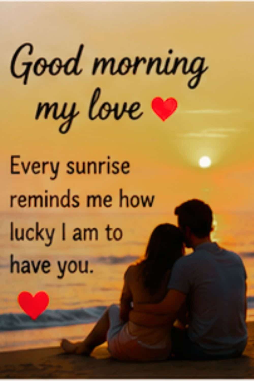 Romantic good morning love meme with sunrise and heartfelt message